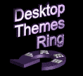 Home of the Desktop Themes Web Ring